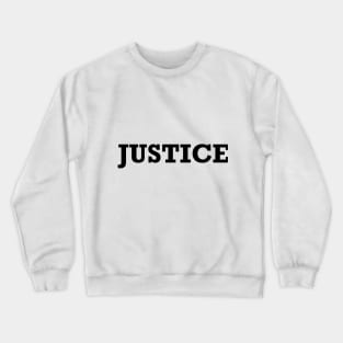 Justice Crewneck Sweatshirt